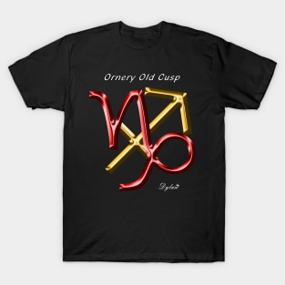 Capricorn Sagittarius Cusp Ornery T-Shirt